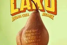 Afana Ceez - Lako (Remix) Ft. Crispy Mw, NaeRae, Ace Jizzy, KBanton, MoraleTheRapper Mp3 Download