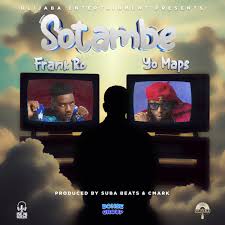 Frank Ro ft Yo Maps - Sotambe Mp3 Download