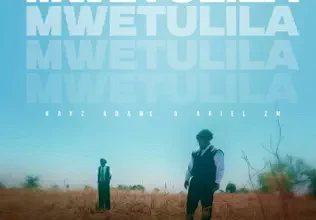 Kayz Adams ft Ariel ZM - Mwetulila Mp3 Download