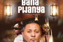 Kell Kay - Bana Pwanya Ft. Yo Maps & Prince Luv Mp3 Download