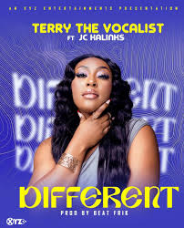 Terry The Vocalist Ft. JC Kalinks - Different Mp3 Download