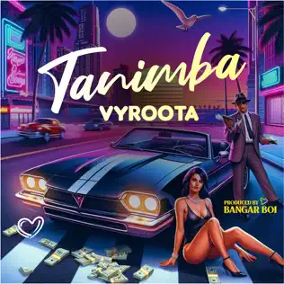 Vyroota - Tanimba Mp3 Download