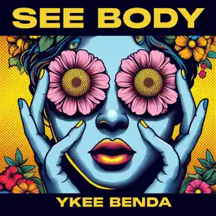 Ykee Benda - See Body Mp3 Download